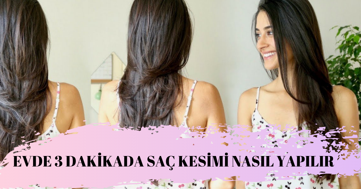 Evde katlı saç kesimi nasıl yapılır?